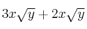 3x\sqrt{y} + 2x\sqrt{y}