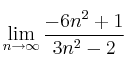 \lim\limits_{n \rightarrow \infty} \frac{-6n^2+1}{3n^2-2}