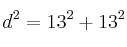 d^2=13^2+13^2
