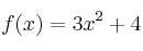f(x) = 3x^2+4