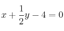 x  + \frac{1}{2}y-4=0