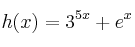 h(x) = 3^{5x} + e^x