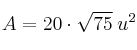 A = 20 \cdot \sqrt{75} \: u^2