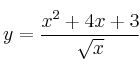 y=\frac{x^2+4x+3}{\sqrt{x}}