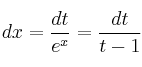 dx = \frac{dt}{e^x} = \frac{dt}{t-1}