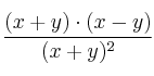 \frac{(x+y)\cdot (x-y)}{(x+y)^2}