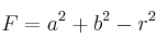 F=a^2+b^2-r^2