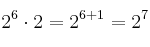 2^6 \cdot 2 =2^{6+1}=2^7