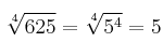 \sqrt[4]{625} = \sqrt[4]{5^4} = 5