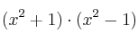 (x^2+1) \cdot (x^2-1)