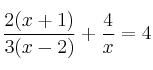 \frac{2(x+1)}{3(x-2)} + \frac{4}{x} = 4