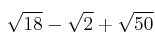 \sqrt{18} - \sqrt{2} + \sqrt{50}