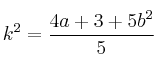 k^2= \frac{4a+3 + 5b^2}{5}