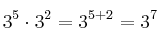 3^5 \cdot 3^2 = 3^{5+2} = 3^7