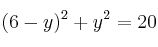 (6-y)^2 + y^2 = 20