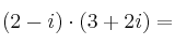 (2-i) \cdot (3+2i) = 