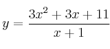 y = \frac{3x^2+3x+11}{x+1}