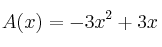 A(x) = -3x^2+3x