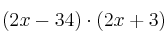 (2x-34) \cdot (2x+3)