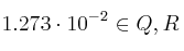 1.273 \cdot 10^{-2} \in Q , R