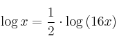 \log{x}  = \frac{1}{2} \cdot  \log{\left( 16x \right)}
