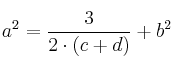 a^2 =\frac{3}{2 \cdot (c+d)} + b^2