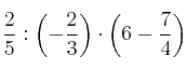 \frac{2}{5} : \left( - \frac{2}{3} \right) \cdot \left( 6 - \frac{7}{4} \right)