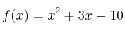 f(x) = x^2+3x-10