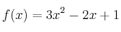 f(x) = 3x^2-2x+1