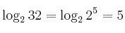  \log_2{32} = \log_2 {2^5} = 5