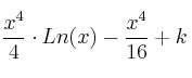 \frac{x^4}{4} \cdot Ln(x) - \frac{x^4}{16}+k