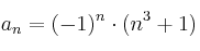 a_n = (-1)^n \cdot (n^3+1)