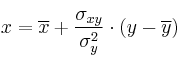 x=\overline{x}+\frac{\sigma_{xy}}{\sigma_y^2}\cdot (y-\overline{y})