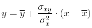 y=\overline{y}+\frac{\sigma_{xy}}{\sigma_x^2}\cdot (x-\overline{x})