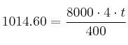 1014.60 = \frac{8000 \cdot 4 \cdot t}{400}