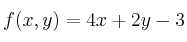  f(x,y)=4x+2y-3 