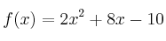 f(x)=2x^2+8x-10