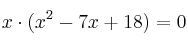 x \cdot (x^2 -7x+18) = 0