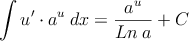 \int u^\prime \cdot a^{u}  \: dx = \frac{a^{u}}{Ln \: a} + C