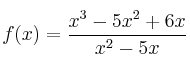 f(x) = \frac{x^3-5x^2+6x}{x^2-5x}