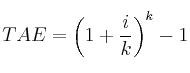 TAE = \left( 1 + \frac{i}{k} \right)^k -1