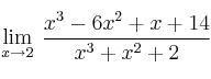 \lim\limits_{x \rightarrow 2} \: \frac{x^3-6x^2+x+14}{x^3+x^2+2}