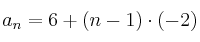 a_n=6+(n-1)\cdot (-2)