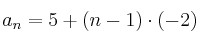 a_n=5+(n-1)\cdot (-2)