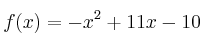 f(x)=-x^2+11x-10