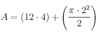 A = (12 \cdot 4) + \left( \frac{\pi \cdot 2^2}{2} \right)