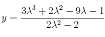 y = \frac{3\lambda^3+2\lambda^2-9\lambda-1}{ 2 \lambda^2 -2}