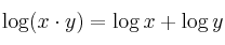 \log(x \cdot y) = \log x + \log y
