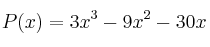 P(x) = 3x^3 - 9x^2 - 30x