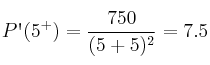 P\textsc{\char13}(5^+) = \frac{750}{(5+5)^2}=7.5